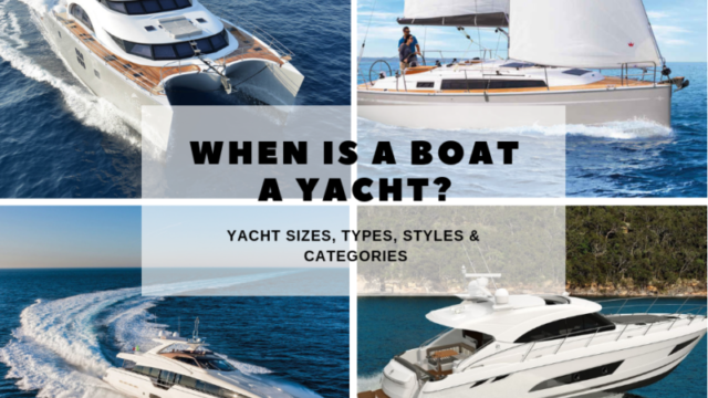 What Size Boat Is Considered a Yacht? 
