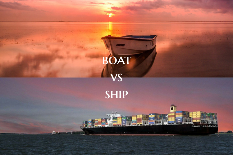 Differences Between a Ship and a Boat